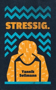 Stressig