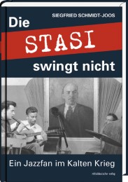 Die Stasi swingt nicht - Cover