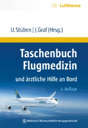 Taschenbuch Flugmedizin und ärztliche Hilfe an Bord