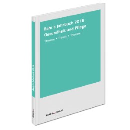 BEHR'S Jahrbuch Gesundheit und Pflege 2018