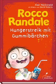 Rocco Randale - Hungerstreik mit Gummibärchen - Cover