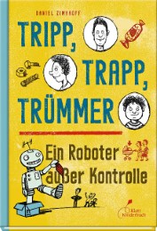Ein Roboter außer Kontrolle von Daniel Zimakoff (gebundenes Buch)