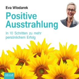 Positive Ausstrahlung
