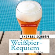 Weissbier-Requiem