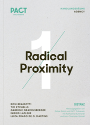 PACT Zollverein - Radical Proximity 1