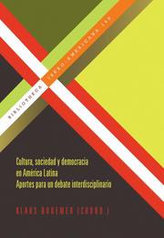 Cultura, sociedad y democracia en America Latina