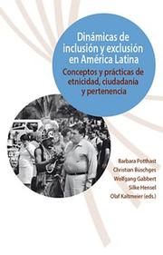 Dinámicas de inclusión y exclusión en América Latina