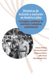 Dinámicas de inclusión y exclusión en América Latina.