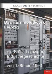 Das Fernmeldewerk Leipzig