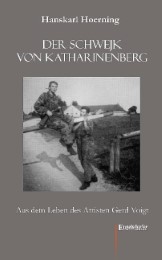 Der Schwejk von Katharinenberg