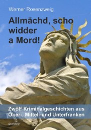 Allmächd, scho widder a Mord! - Cover