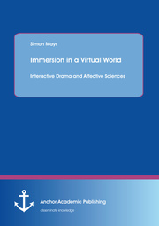 Immersion in a Virtual World: Interactive Drama and Affective Sciences