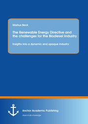 The Renewable Energy Directive and the challenges for the Biodiesel Industry: Insigths into a dynamic and opaque industry