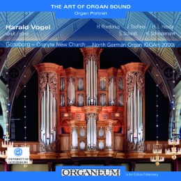 Harald Vogel spielt: Örgryte New Church in Göteborg North German Organ (2000)