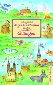 Sagen und Geschichten aus dem Landkreis Göttingen