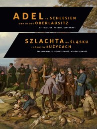 Adel in Schlesien und in der Oberlausitz/Szlachtana Slasku i Górnych Luzycach