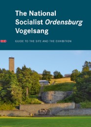 The National Socialist Ordensburg Vogelsang