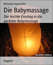 Die Babymassage