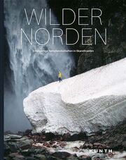 KUNTH Bildband Wilder Norden