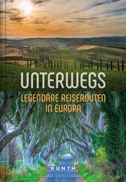 Unterwegs - Legendäre Reiserouten in Europa - Cover