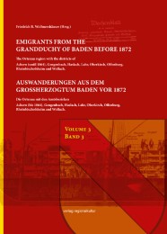 Auswanderungen aus dem Großherzogtum Baden vor 1872, Bd. 3