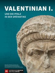 Valentinian I. und die Pfalz in der Spätantike