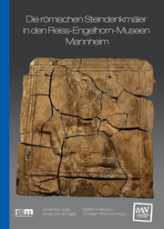 Die römischen Steindenkmäler in den Reiss-Engelhorn-Museen Mannheim - Cover