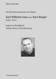 Karl Wilhelm Ganz alias Kurt Bürger (1894-1951) - Cover