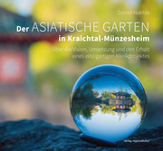 Der Asiatische Garten in Kraichtal-Münzesheim - Cover