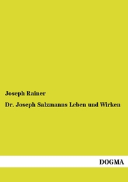 Dr.Joseph Salzmanns Leben und Wirken