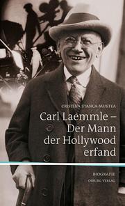 Carl Laemmle - Der Mann, der Hollywood erfand - Cover