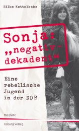 Sonja 'negativ-dekadent'