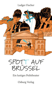 Spot(t) auf Brüssel