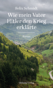 Wie mein Vater Hitler den Krieg erklärte - Cover