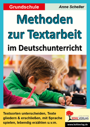 Methoden zur Textarbeit im Deutschunterricht