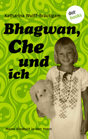 Bhagwan, Che und ich - Cover