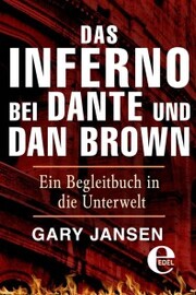 Das Inferno bei Dante und Dan Brown