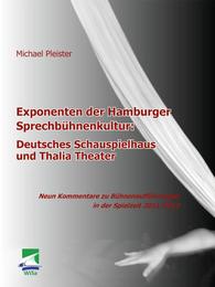 Exponenten der Hamburger Sprechbühnenkultur: Deutsches Schauspielhaus und Thalia Theater