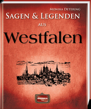 Sagen & Legenden aus Westfalen