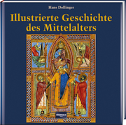 Illustrierte Geschichte des Mittelalters