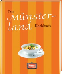 Das Münsterland Kochbuch