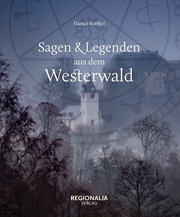 Sagen und Legenden aus dem Westerwald - Cover