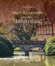 Sagen und Legenden aus dem Münsterland