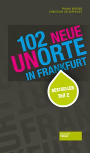 102 neue Unorte in Frankfurt - Cover