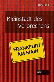 Kleinstadt des Verbrechens - Frankfurt - Cover