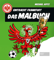Eintracht Frankfurt - Das Malbuch - Cover