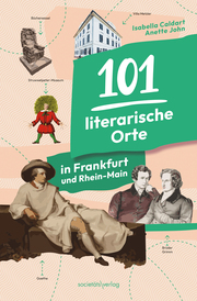 101 literarische Orte in Frankfurt und Rhein-Main - Cover
