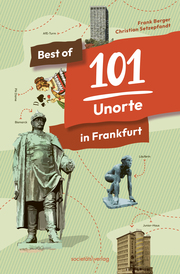 Best of 101 Unorte in Frankfurt - Cover
