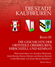 Die Stadt Kaufbeuren / Die Geschichte der Ortsteile - Cover