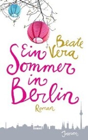 Ein Sommer in Berlin